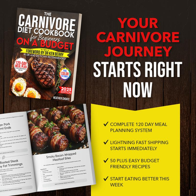 The Carnivore Diet Cookbook — Doctor-Backed, Budget-Friendly, Beginner-Ready